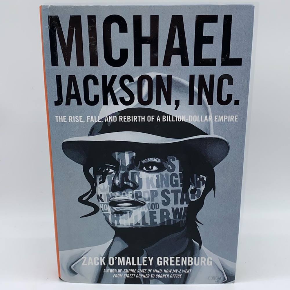 Michael Jackson, Inc. The Rise Fall and Rebirth of A Billion-Dollar Empire Book